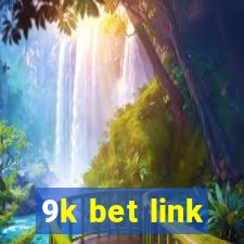 9k bet link